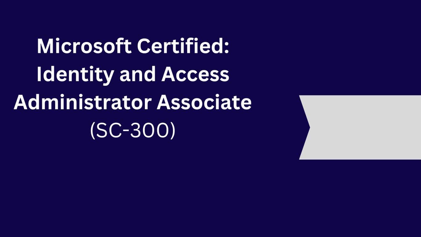 Microsoft Certified: Identity and Access Administrator Associate