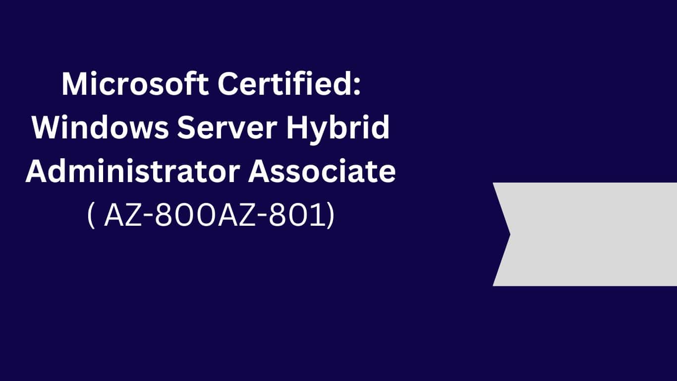 Microsoft Certified: Windows Server Hybrid Administrator Associate