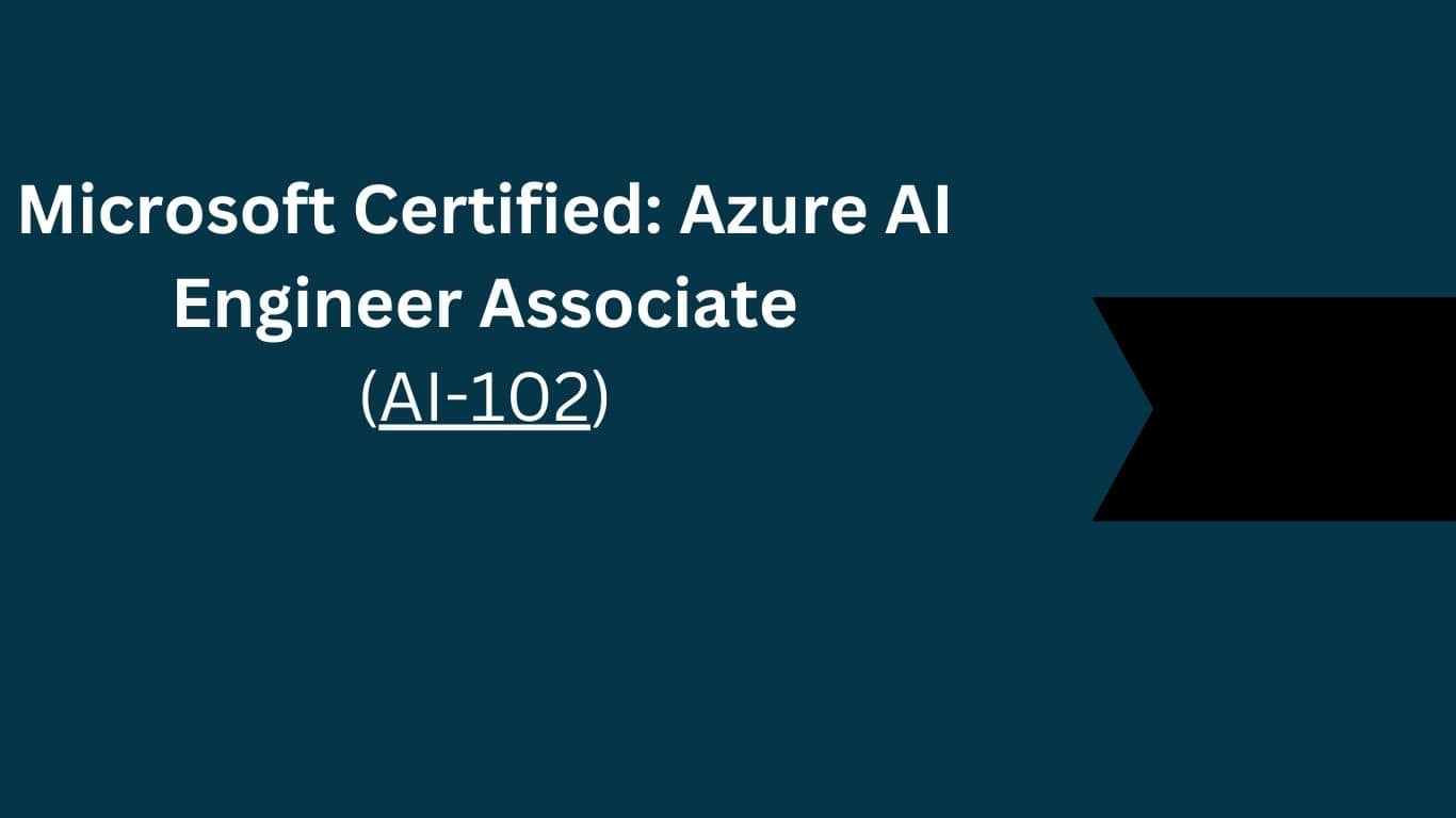 Microsoft Certified: Azure AI Engineer Associate