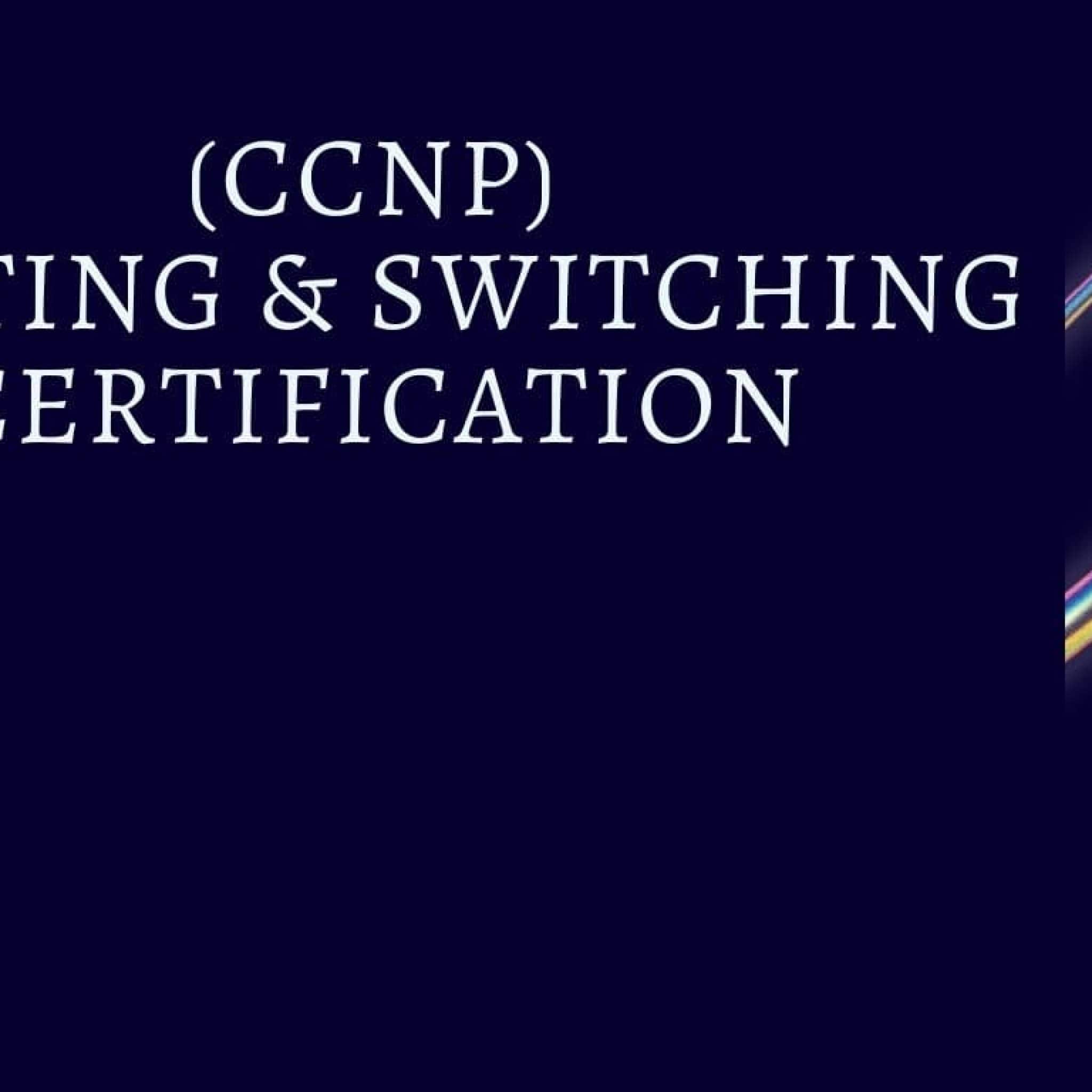 ccnp routing and switching certification