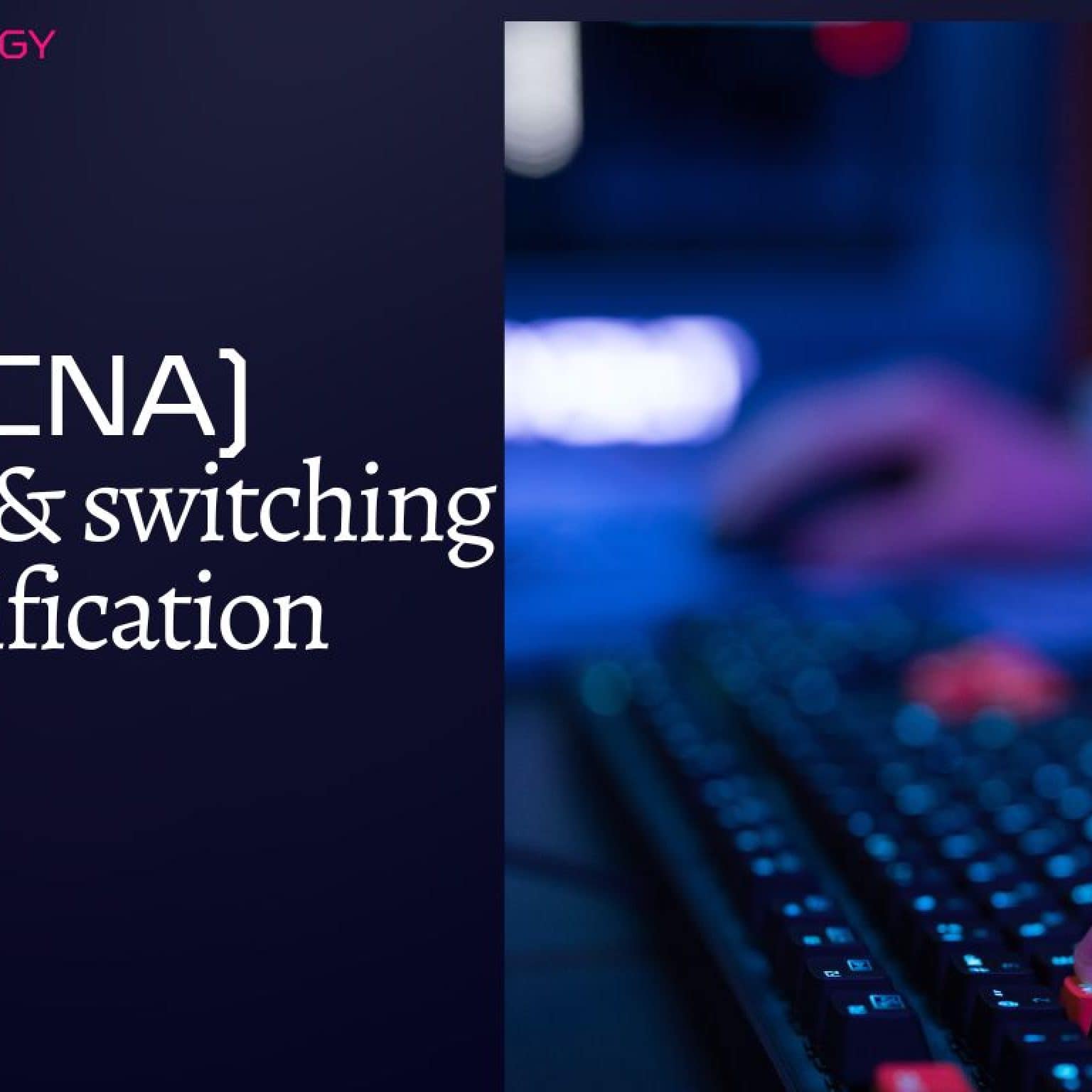 CCNA routing and switching certification