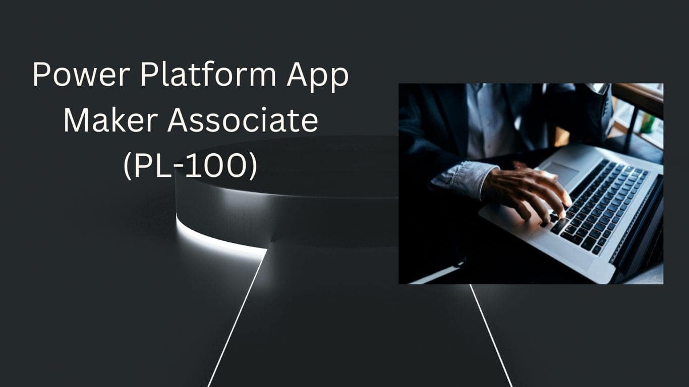 Power Platform App Maker Associate