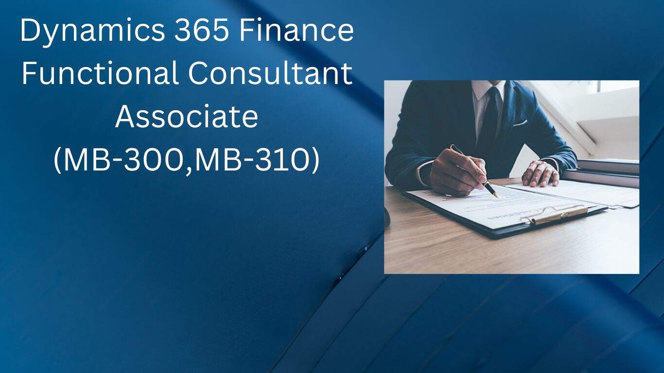 Dynamics 365 Finance Functional Consultant Associate