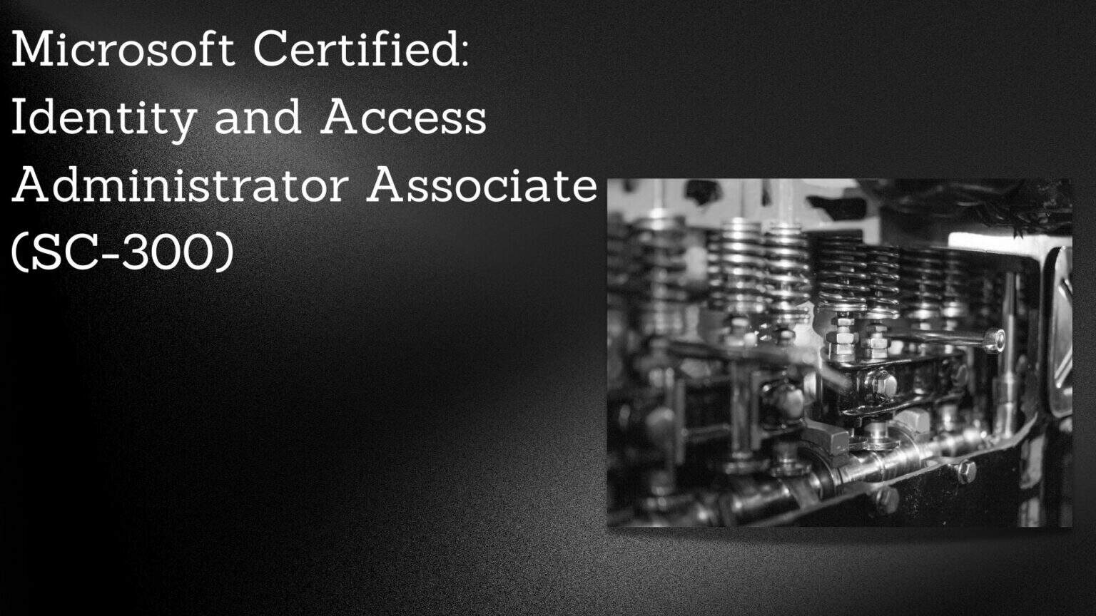 Identity and Access Administrator Associate