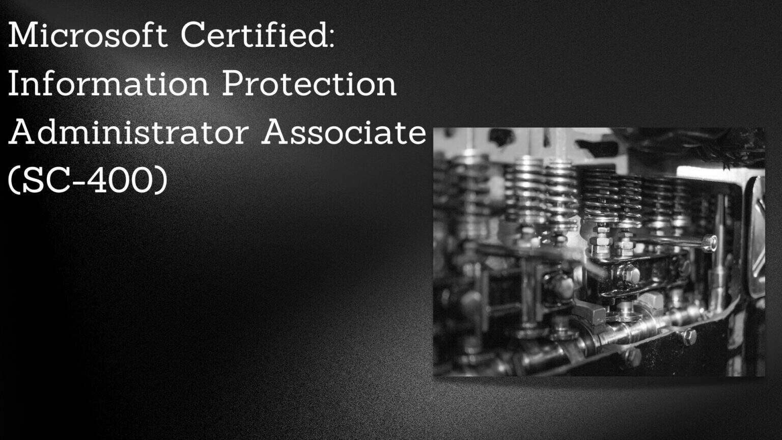 Information Protection Administrator Associate